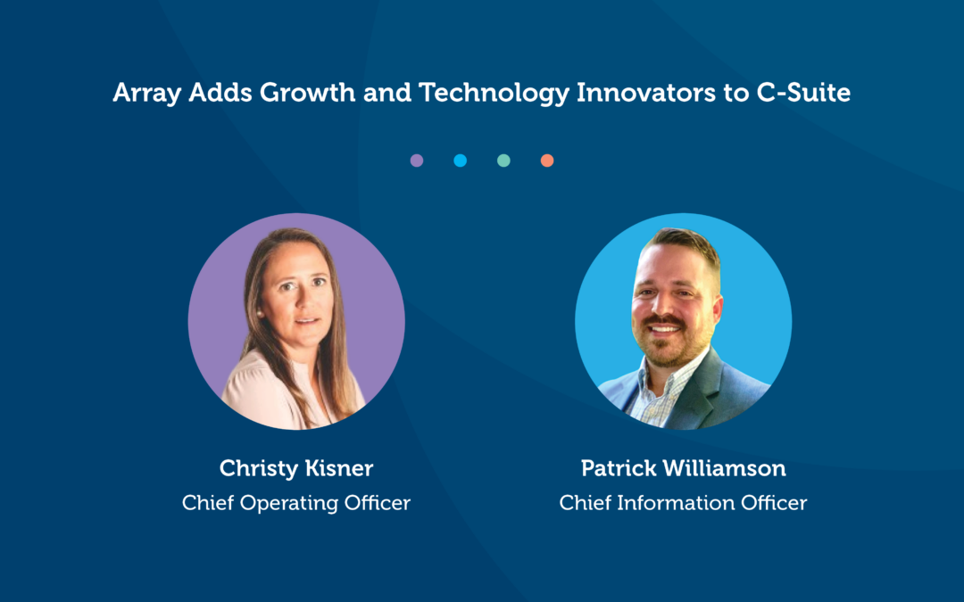 Array Behavioral Care Adds Growth and Technology Innovators to C-Suite