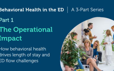The Operational Impact of Behavioral Health on the Emergency Department